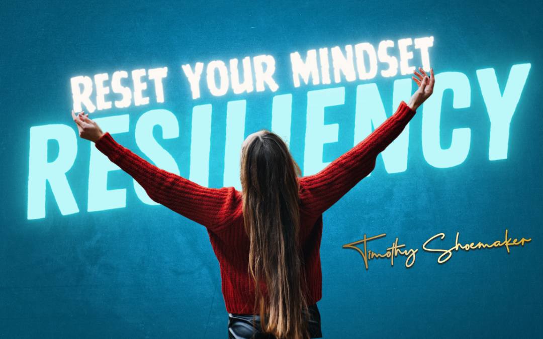 Reset Your Mindset